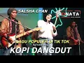 Lagu Kopi Dangdut - Salsha Chan - New Monata (Official Music Video)