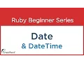 Ruby Tutorial Date and DateTime Class Part - 3