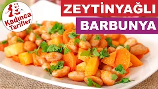 Kolay Zeytinyağlı Barbunya Tarifi. 