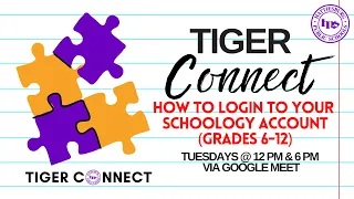 Tiger Connect How to login to your Schoology Account Grades 6-12