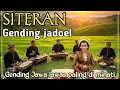 Download Lagu GENDING JAWA SITERAN _ UYON UYON GENDING JADOEL _||GENDING JAWA LAWAS PALING DI MINATI ANGLES TENAN 
