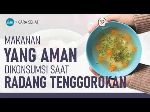 Makanan yang Dianjurkan Saat Radang Tenggorokan