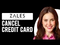 How To Cancel Zales Credit Card How Can I Cancel Zales Credit Card
