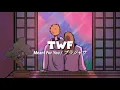 OMFG - Meant For You (Twf Remix)