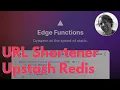 Vercel Edge Function URL Shortener with Upstash Redis