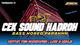 cek sound hadroh bass horeg parahhh puadet jig jig glerr ar production