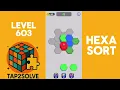 Hexa Sort Level 603 Walkthrough
