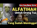 Download Lagu JANGAN SALAH !!! Inilah Cara Kirim Fatihah Kepada Orang Tua Yang Sudah Meninggal