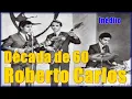 Lagu ROBERTO CARLOS NA DÉCADA 60 | Shows que marcaram o inicio de sua carreira