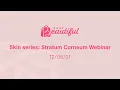 Skin Series Stratum Corneum Webinar