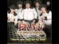 Agradecido Con El De Arriba - Fran y Su Impacto Norteno