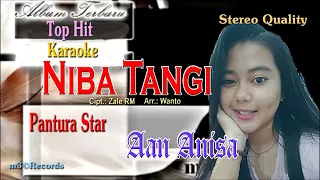 Download Pantura Karaoke Stereo Music – NIBA TANGI – Aan Anisa – Cipt.: Zale RM MP3