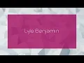 Lyle Benjamin - appearance