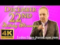 December 22 Zodiac Horoscope and Birt ay Personality December 22nd Birt ay Personality Analysis