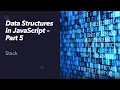Data Structures in JavaScript - Stack