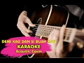 Download Lagu FELIX - DEMI KAU DAN SI BUAH HATI (Karaoke Version)