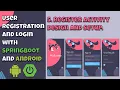 5 User Login Register With Android SpringBoot - Register Activity Design and Setup
