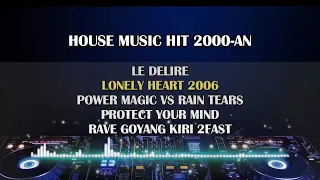 nostalgia house music 2000 an title lpr