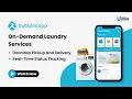 Live Demo of Bubble App On-Demand Laundry App Idea Usher