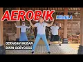 SENAM AEROBIK PEMULA BAKAR LEMAK DAN KALORI 