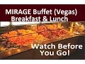 Mirage Las Vegas Buffet Breakfast Lunch Must Watch This - from top-buffet com