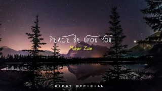 Download Peace Be Upon You - Maher Zain MP3