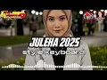 Download Lagu Lagu joget keyboard 2025 💥⚜️ JULEHA ⚜️💥 - @AnggurRmxr 