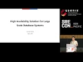 SREcon19 - High Availability Solution for Large Scale Database Systems