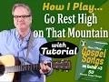 How I Play Go Rest High on That Mountain on Guitar - with Tutorial