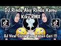 Download Lagu DJ RINDU AKU RINDU KAMU JADI SATU REMIX KIKY RMX VIRAL TIKTOK TERBARU 2025 YANG KALIAN CARI !