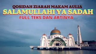 Download SALAMULLAHI YA SADAH - full teks dan artinya MP3