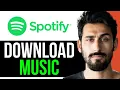 How to Download Music from Spotify for Offline Listening UPDATED