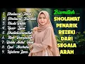 Download Lagu KUMPULAN SHOLAWAT PENARIK REZEKI TERBARU 2025.SHOLAWAT MERDU PEMBAWA KEBERKAHAN. Sholawat Jibril