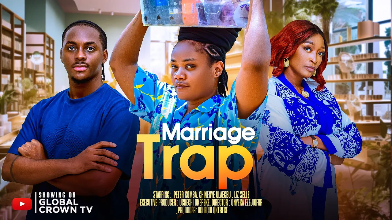 Marriage Trap - S - Peter Komba — Nollywood