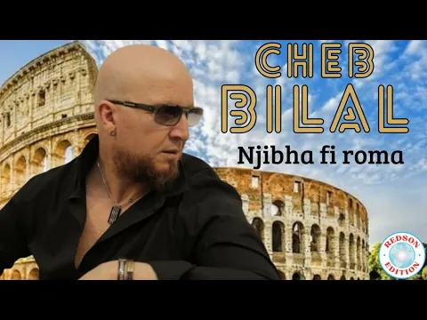 Download MP3 Cheb Bilal - Njibha fi Roma