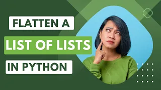 Python How to Flatten Lists 4 Expert Techniques