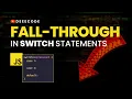 The FALL-THROUGH Behaviour in JavaScript Switch Statements Simplified
