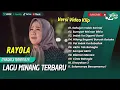 Download Lagu Rayola - SAHUJAN INDAK SARINAI | SUMPAH MAINAN BIBIA | PAI INDAK | LAGU MINANG TERPOPULER 2024