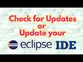 How to update Or check for Updates In Eclipse IDE Java Inspires
