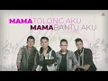 Lagu ILIR7 - Mama Tolong Aku (Official Lyric Video)