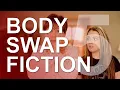 Body Swap Fiction 5 Best Examples of Body Swapping in All Narrative Entertainment