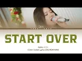 Lagu RORA of BABYMONSTER Cover - Start Over (시작) - ITAEWON CLASS Ost | Color Coded Lyrics ENG/HAN/ROM