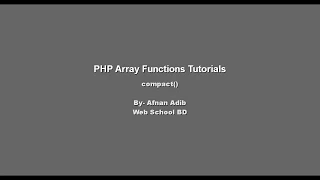 PHP Array Functions - 31 compact