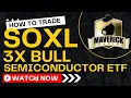 SOXL 3X Bull Semiconductor ETF - How pros trade leveraged ETFs like SOXL