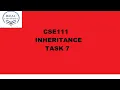 CSE 111 Inheritance Task 7 Lab 8