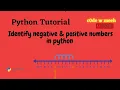 Python Positive Negative Numbers Checking Numeric Signs in Python Python Programming Tutorial
