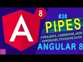 pipes in angular 8 date slice titlecase uppercase lowercase json Tutorial - 30