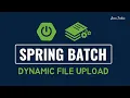 Spring Batch Dynamic File Upload Example Spring Boot JavaTechie