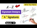 Lagu ✅ A to Z Signature Style | Signature Style Of My Name | A Signature | Episode 01