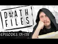 Death Files Episodes 171-175
